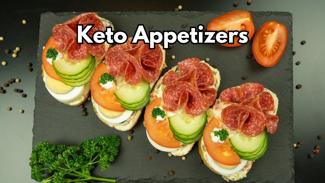 Keto Appetizers
